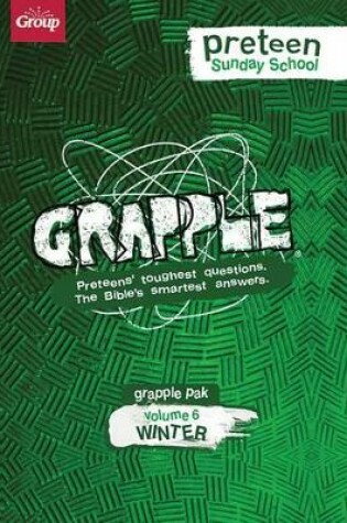 Cover of Grapple Preteen Sunday School Pak Volume 6 (Winter)