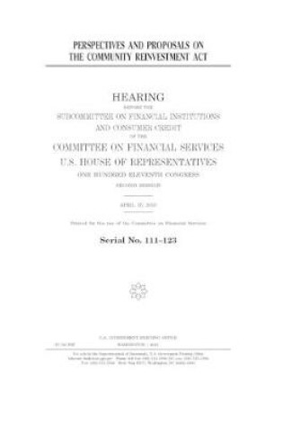 Cover of Perspectives and proposals on the Community Reinvestment Act