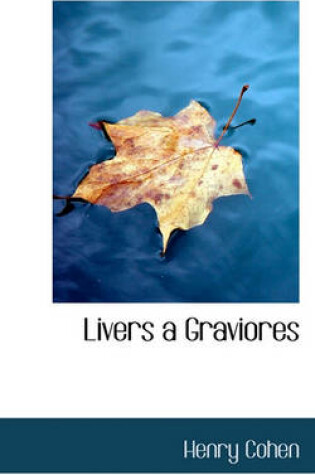 Cover of Livers a Graviores