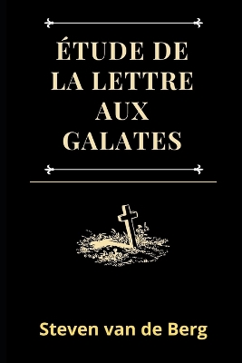 Book cover for Etude de la lettre aux Galates
