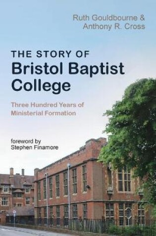 Cover of The Story of Bristol Baptist College