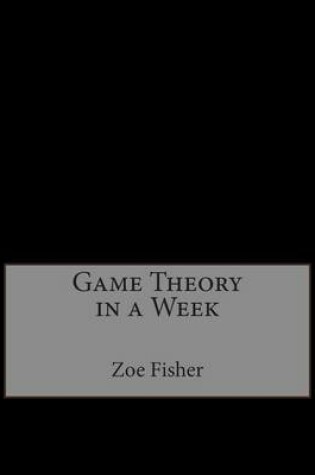 Cover of Game Theory in a Week