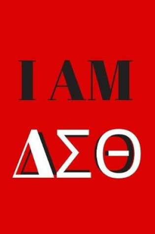 Cover of I Am ΔΣΘ