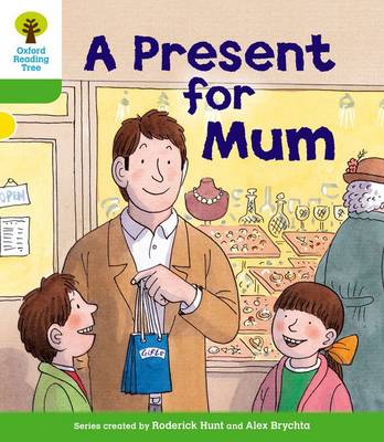 Book cover for Oxford Reading Tree: Level 2: First Sentences: A Present for Mum