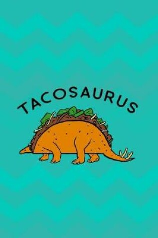 Cover of Tacosaurus