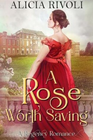 Cover of A Rose Worth Saving