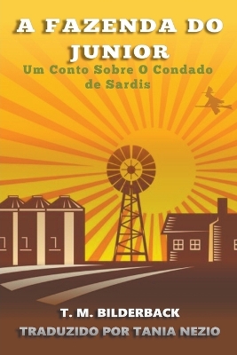 Book cover for A Fazenda Do Junior - Um Conto Sobre O Condado de Sardis