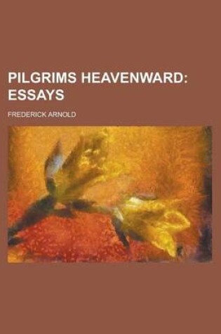 Cover of Pilgrims Heavenward