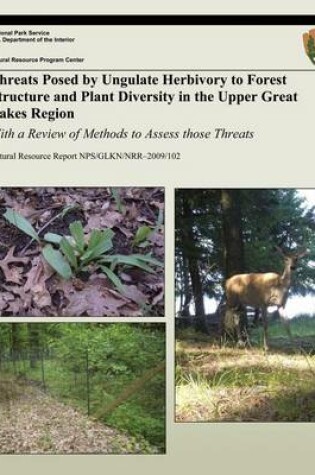 Cover of Threats Posed by Ungulate Herbivory to Forest Structure and Plant Diversity in the Upper Great Lakes Region