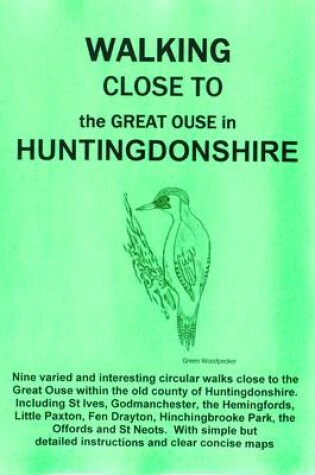 Cover of Walking Close to the Great Ouse in Huntingdonshire