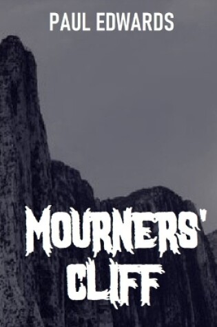 Cover of Mourners' Cliff