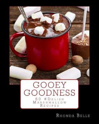 Book cover for Gooey Goodness