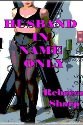 Cover of Husband In Name Only