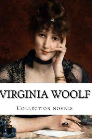 Cover of Virginia Woolf, Collection novels