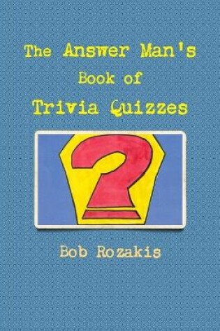 Cover of The Answer Man's Book of Trivia Quizzes