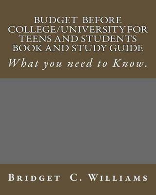 Book cover for Budgeting before College/University for Teens and Students Book and Study Gui