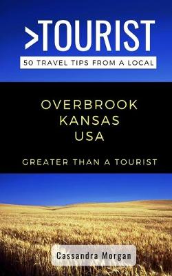 Book cover for Greater Than a Tourist- Overbrook Kansas USA