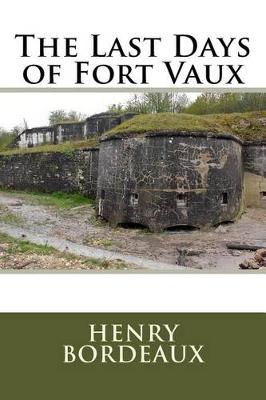 Book cover for The Last Days of Fort Vaux