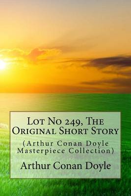 Book cover for Lot No 249, the Original Short Story