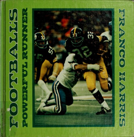 Cover of Football's Powerful Runner, Franco Harris