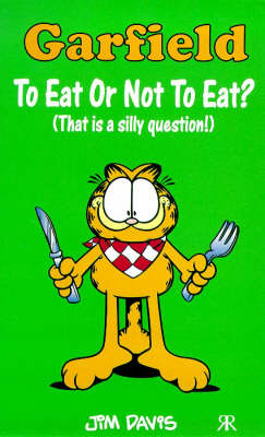 Book cover for Garfield - To Eat or Not to Eat?