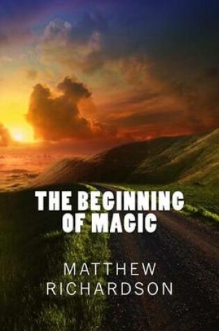 Cover of The Beginning Of Magic