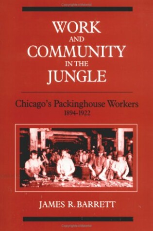 Work and Community in the Jungle