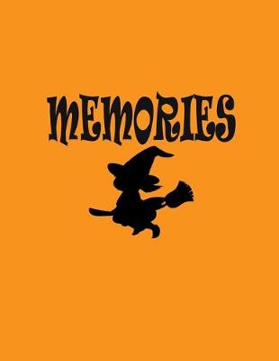 Book cover for Notebook MEMORIES - Large (8.5 x 11 inches) - 120 Pages- Orange Cover