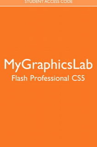 Cover of MyGraphicsLab -- Standalone Access Card -- for Adobe Flash Professional CS5