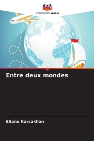 Cover of Entre deux mondes