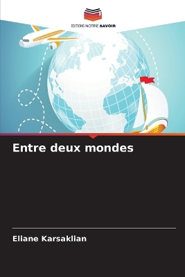 Book cover for Entre deux mondes