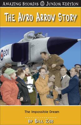 Cover of The Avro Arrow Story (Jr)