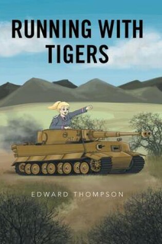 Cover of Running with Tigers