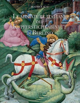 Book cover for Le Miniature Italiane del Kupferstichkabinett Di Berlino