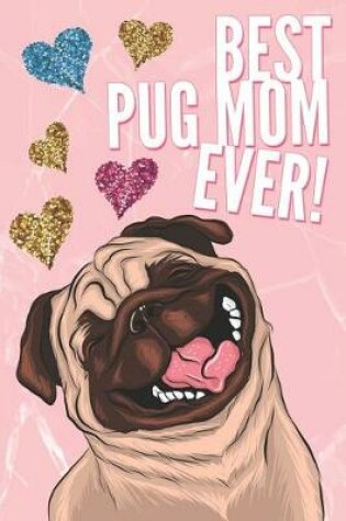 Cover of Best Pug Mom Ever!