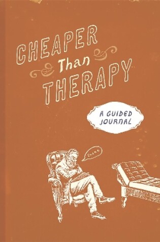 Cover of Cheaper than Therapy