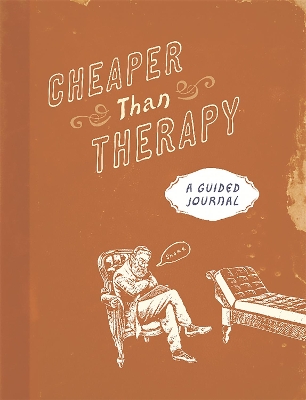 Book cover for Cheaper than Therapy