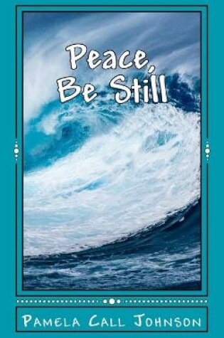 Cover of Peace, Be Still