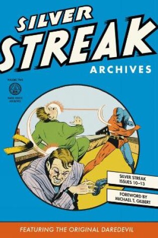 Cover of Silver Streak Archives Volume 2