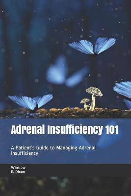 Book cover for Adrenal Insufficiency 101