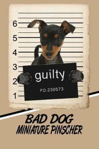 Cover of Bad Dog Miniature Pinscher