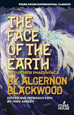 Book cover for The Face of the Earth and Other Imaginings