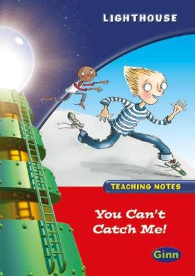 Book cover for Lighthouse Reception Red: Can't Catch Teachers Notes