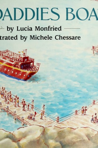 Cover of Monfried & Chessare : Daddies' Boat