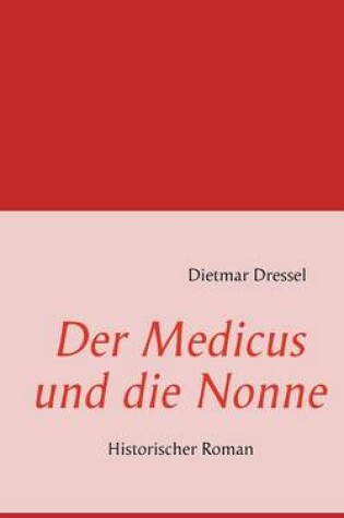 Cover of Der Medicus Und Die Nonne