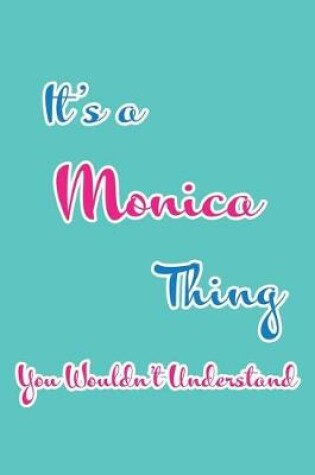 Cover of It's a Monica Thing You Wouldn't Understand