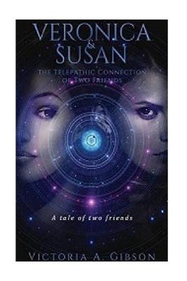 Book cover for Veronica and Susan Telepathic Connection of Two Friends