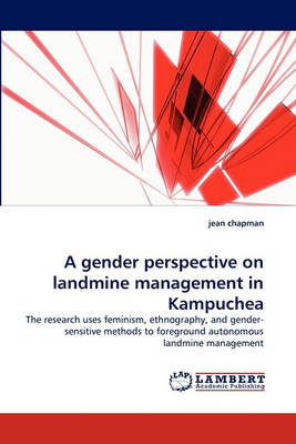 Book cover for A gender perspective on landmine management in Kampuchea