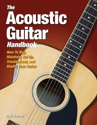 Book cover for Balmer Paul The Acoustic Guitar Handbook Gtr Bam