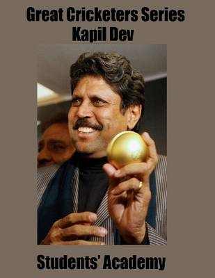 Book cover for Great Cricketers Series: Kapil Dev